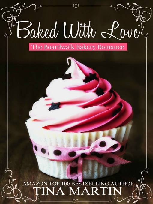 Title details for Baked With Love by Tina Martin - Available